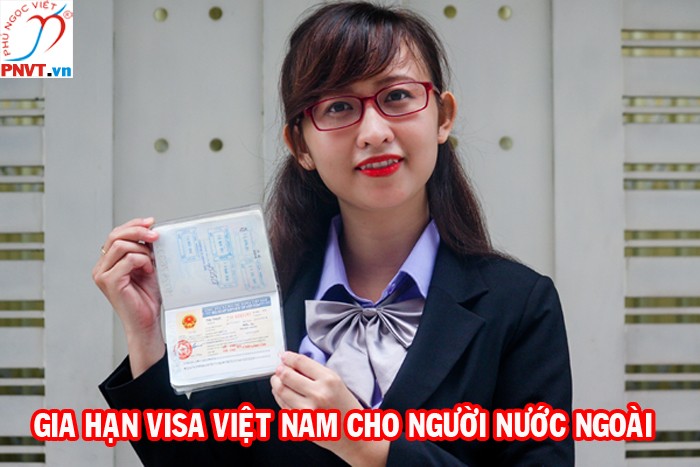 dịch vụ gia hạn visa cho người nước ngoài