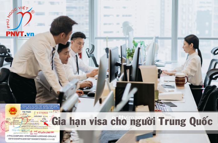 gia hạn visa cho người trung quốc tại long an