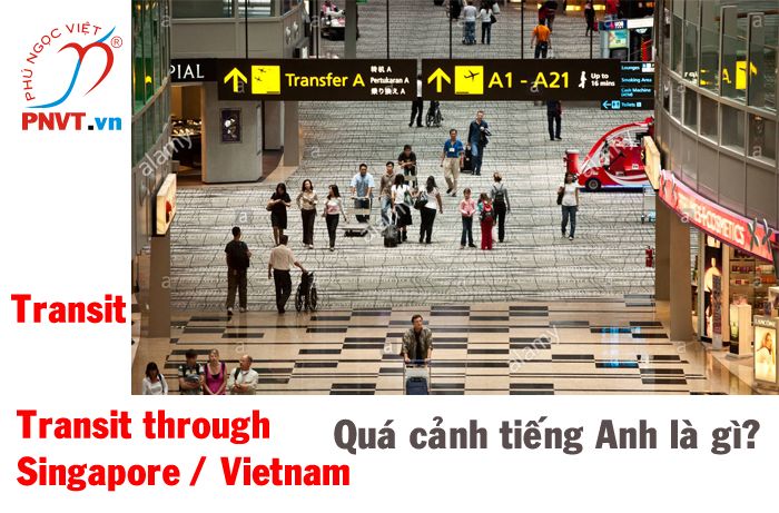 quá cảnh tiếng anh là gì